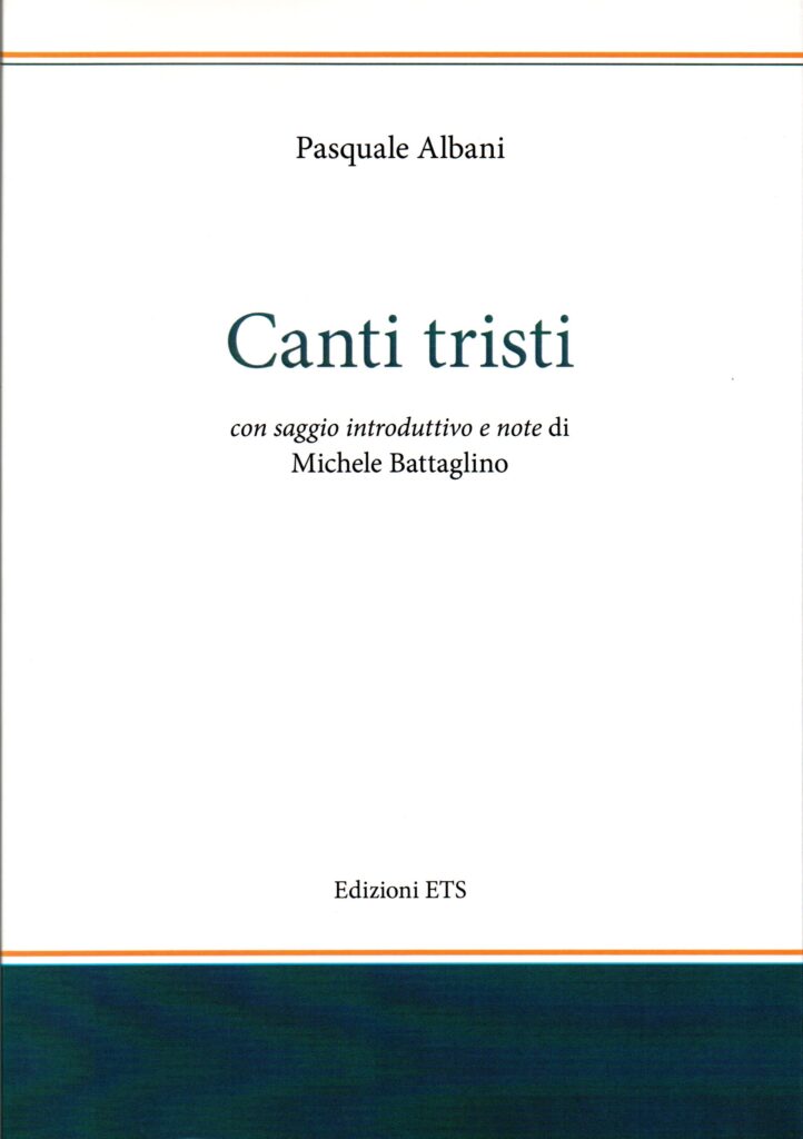 Pasquale Albani - Canti tristi